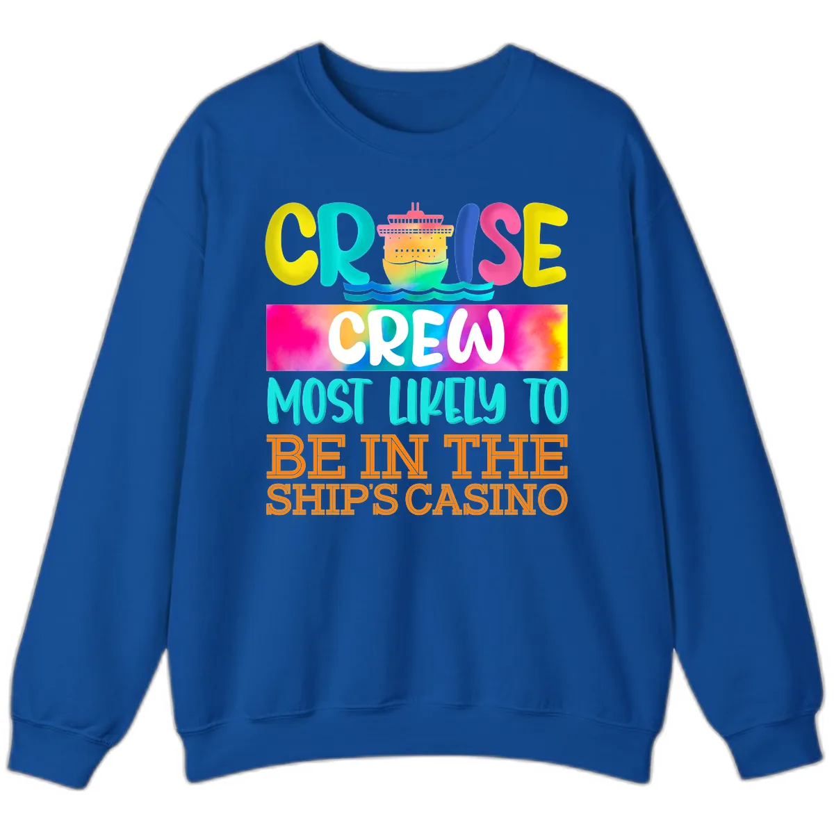 Cruise Crew Most Likely Casino Sweatshirt in Royal