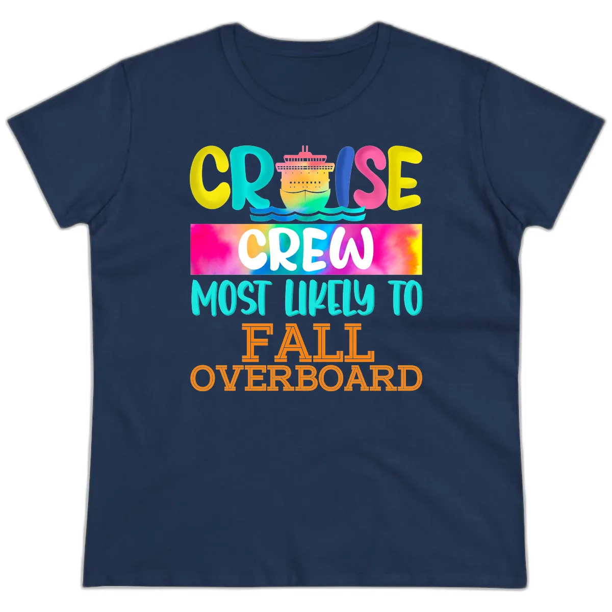 Cruise Crew Most Likely To Fall Overboard Ladies Tee in Navy