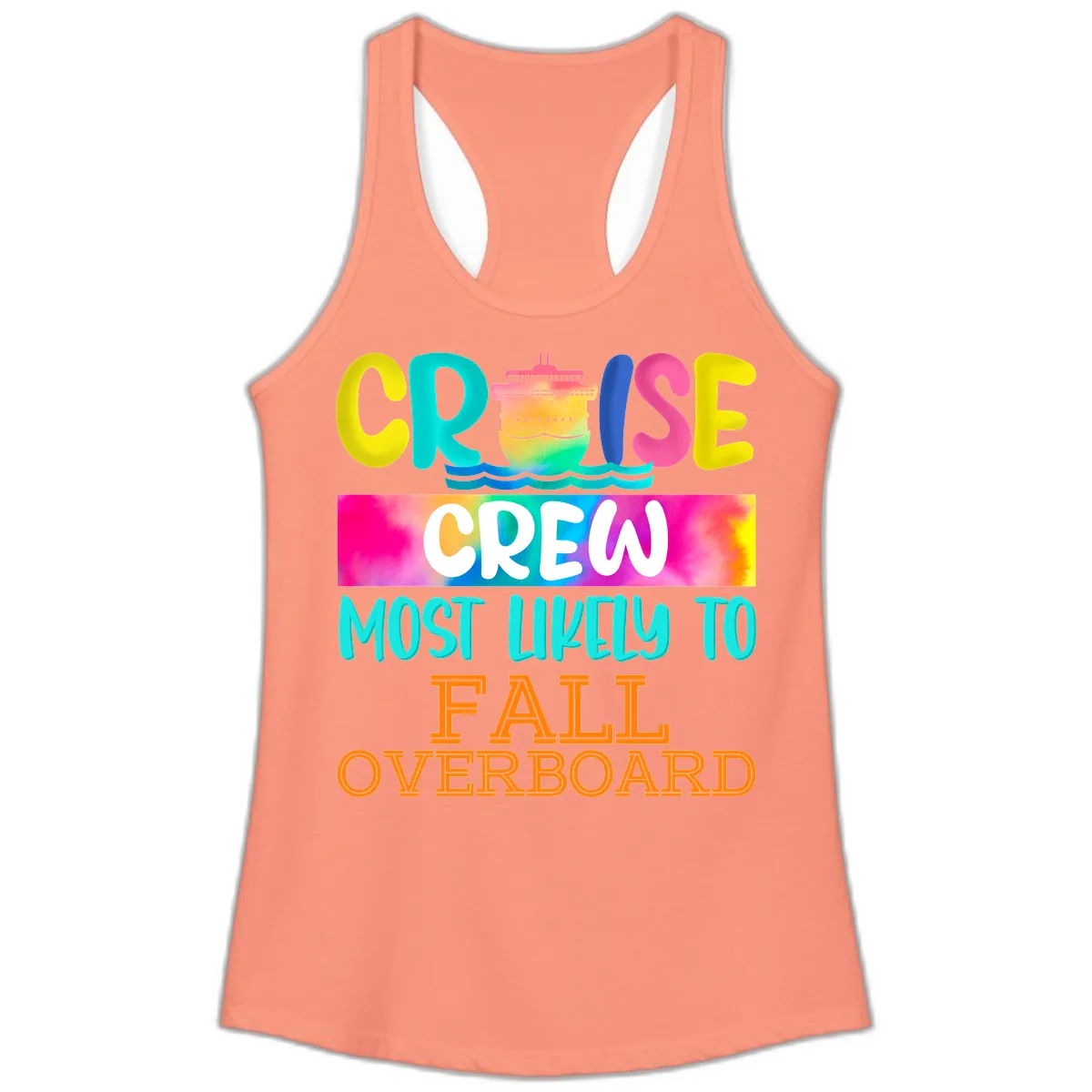 Cruise Crew Most Likely To Fall Overboard Ladies Tank in Solid Light Orange