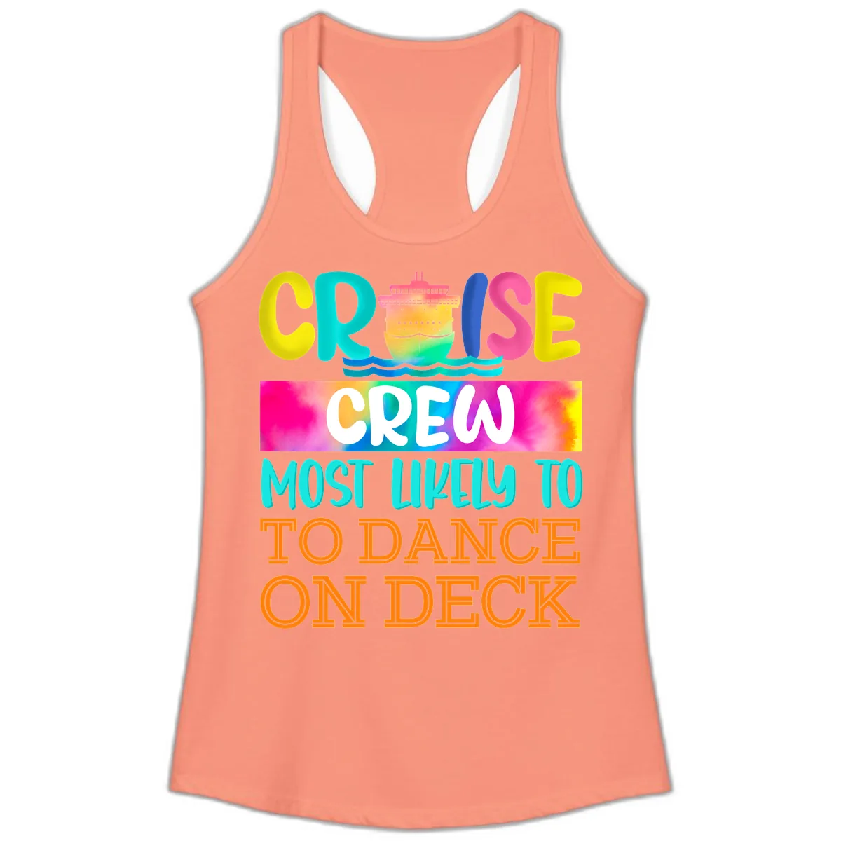 Cruise Crew Most Likely To Dance On Deck Ladies Tank in Solid Light Orange