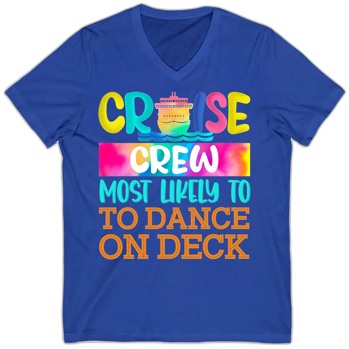 Cruise Crew Most Likely To Dance On Deck V-Neck in True Royal