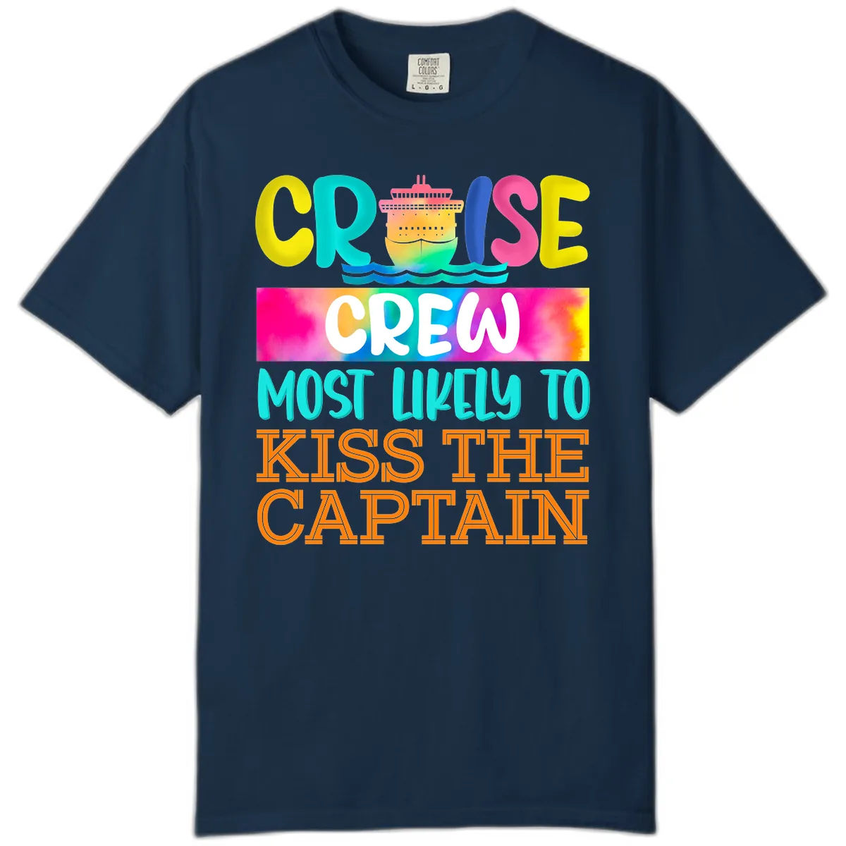 Cruise Crew Most Likely To Kiss The Captain Comfort Color in True Navy