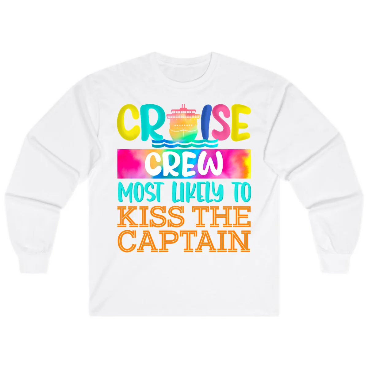 Cruise Crew Most Likely To Kiss The Captain Long Sleeve in White