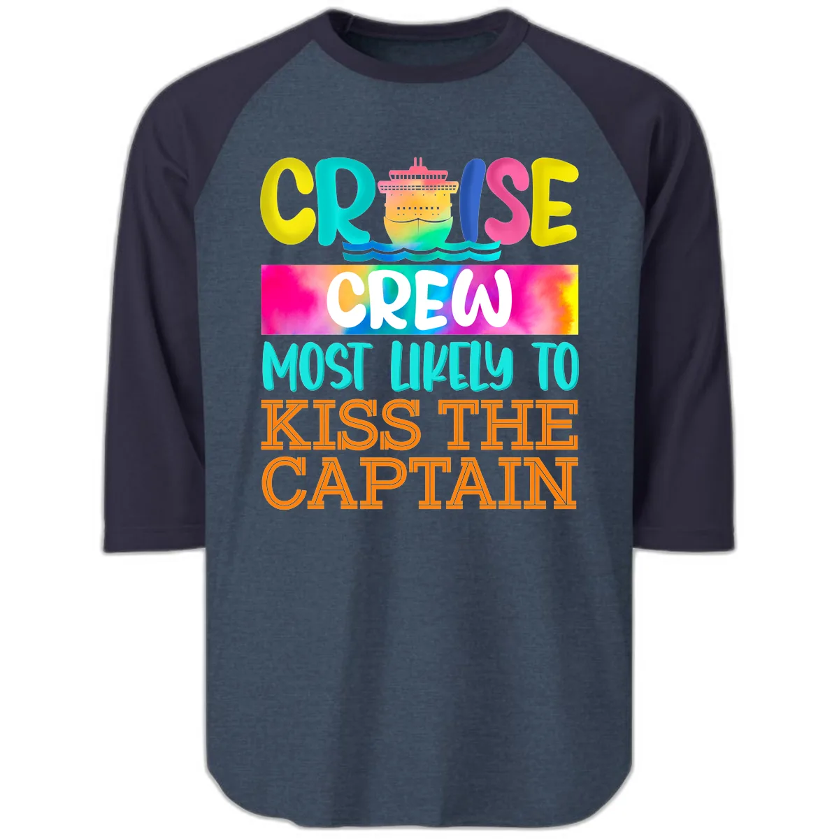 Cruise Crew Most Likely To Kiss The Captain Raglan 3/4 in Heather Denim Navy