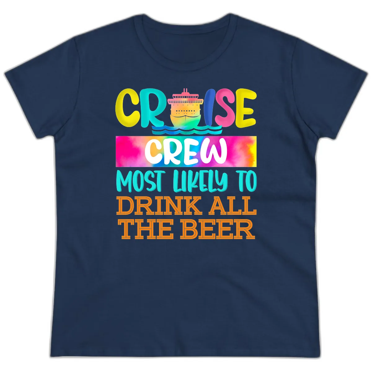 Cruise Crew Most Likely to Drink All Beer Ladies Tee in Navy