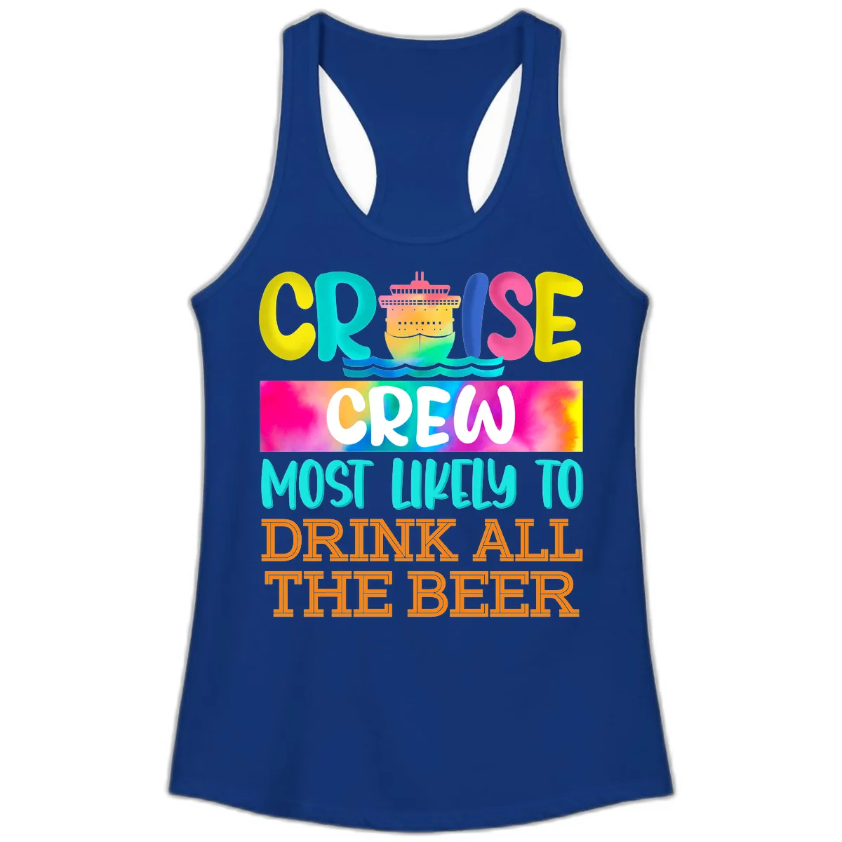 Cruise Crew Most Likely to Drink All Beer Ladies Tank in Solid Royal