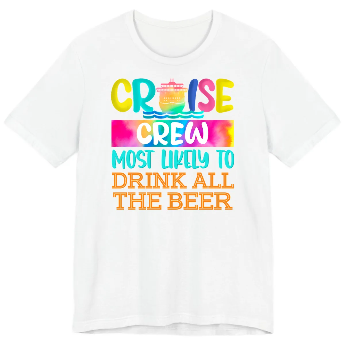 Cruise Crew Most Likely to Drink All Beer Premium T-Shirt in White