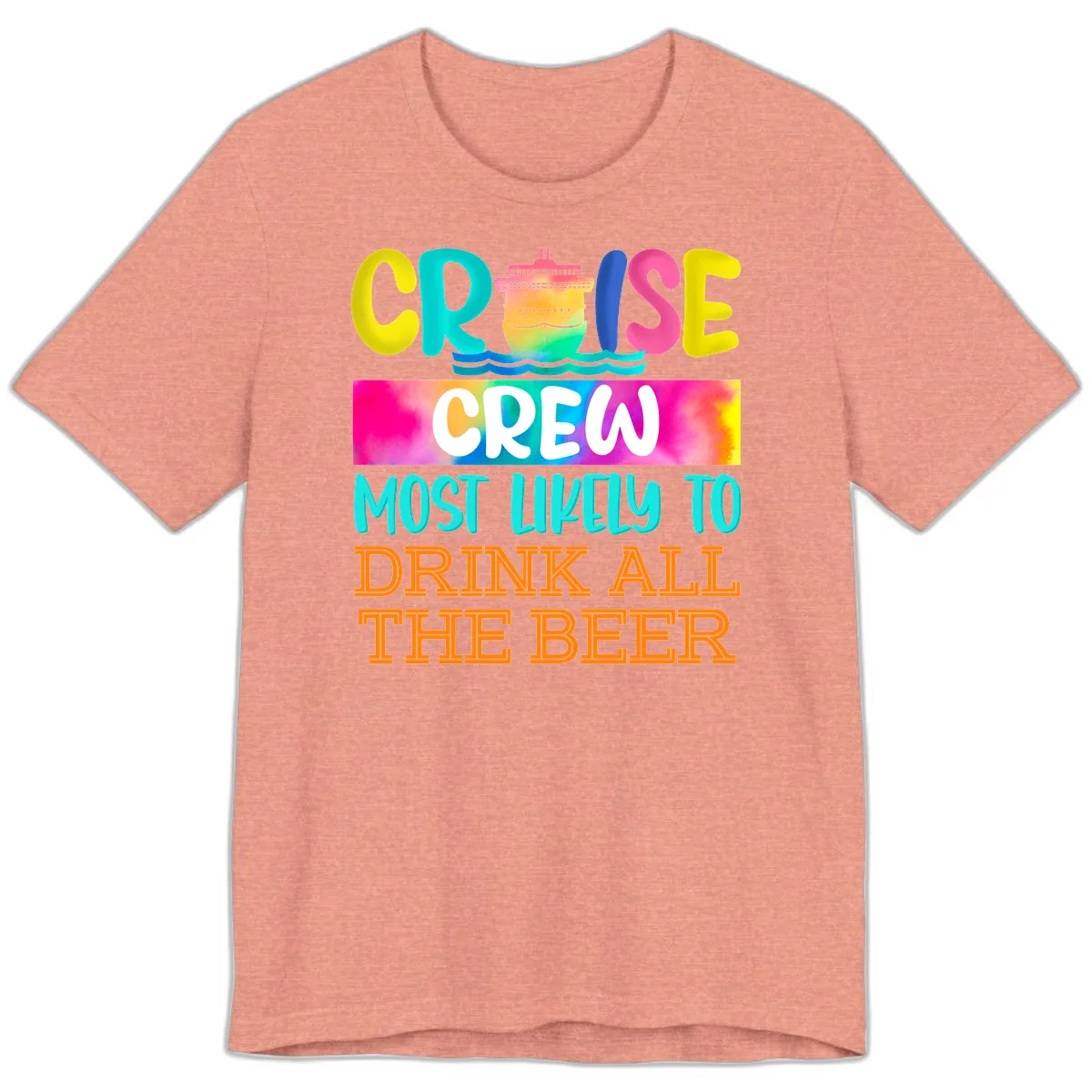 Cruise Crew Most Likely to Drink All Beer Premium T-Shirt in Heather Sunset