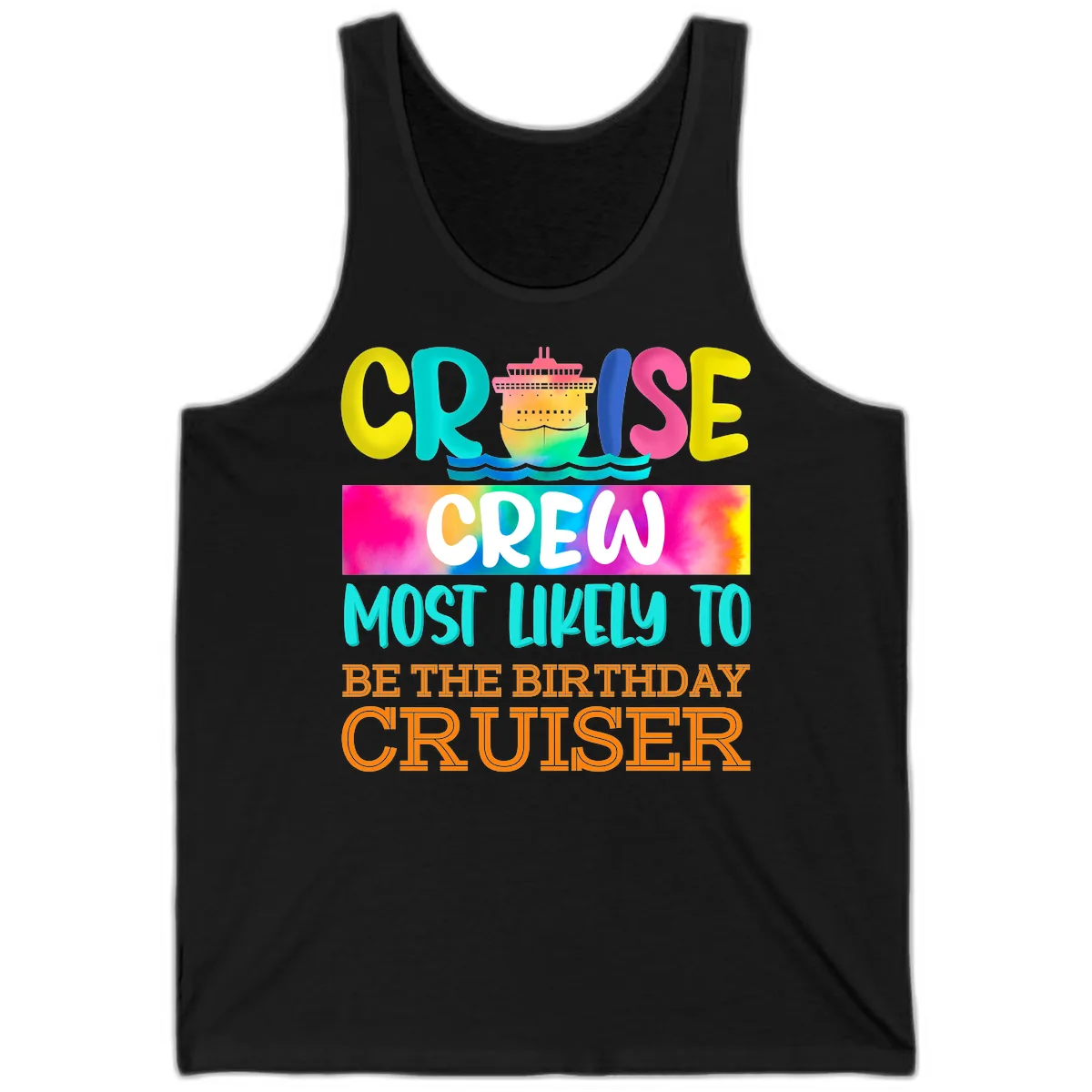 Cruise Crew Most Likely Birthday Tank in Black