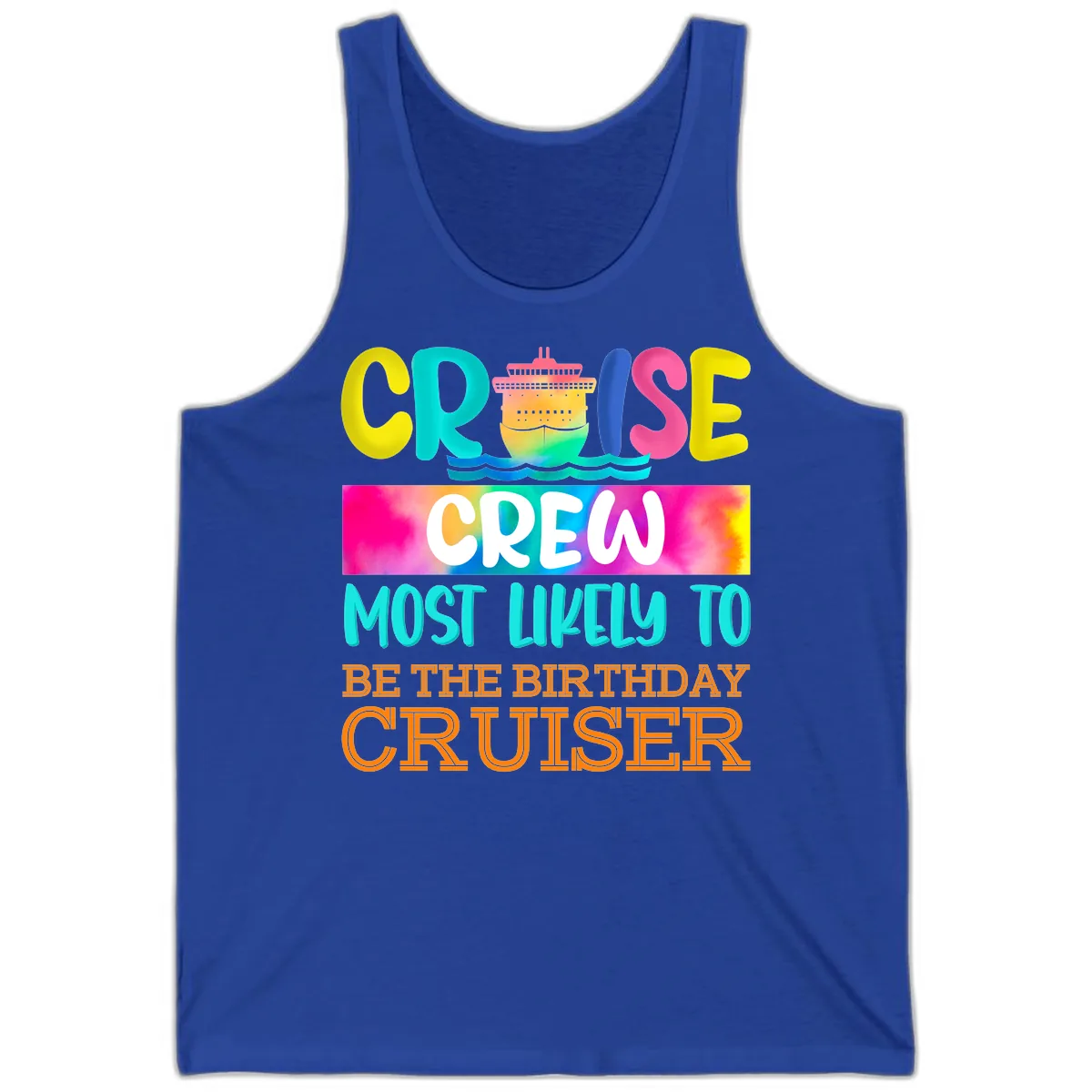Cruise Crew Most Likely Birthday Tank in True Royal