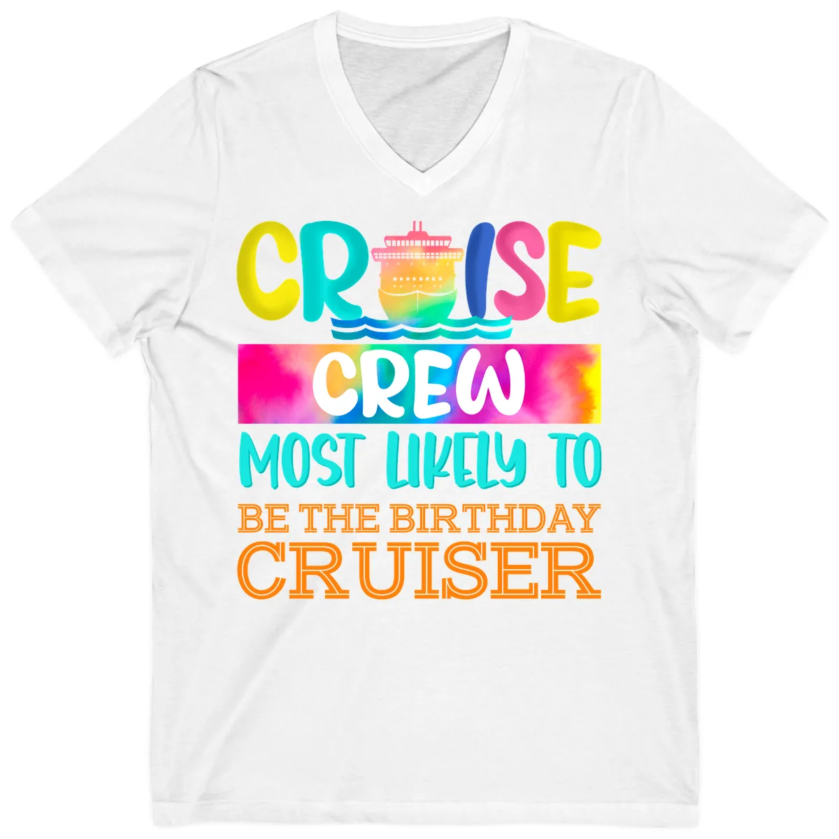 Cruise Crew Most Likely Birthday V-Neck in White