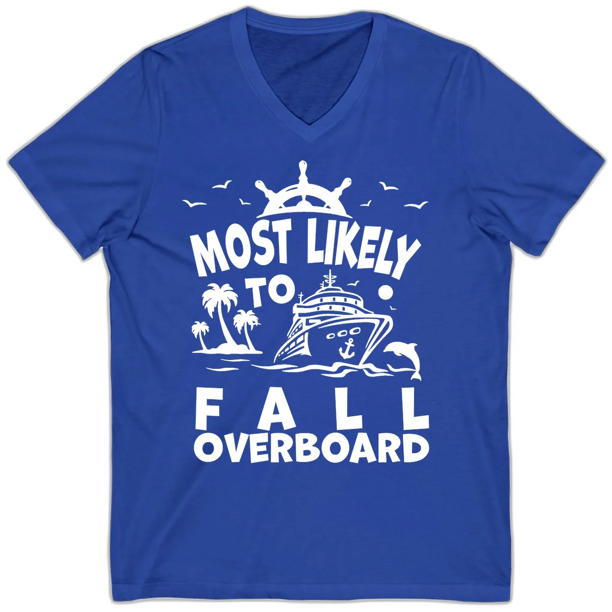 Most Likely To Fall Overboard V-Neck in True Royal