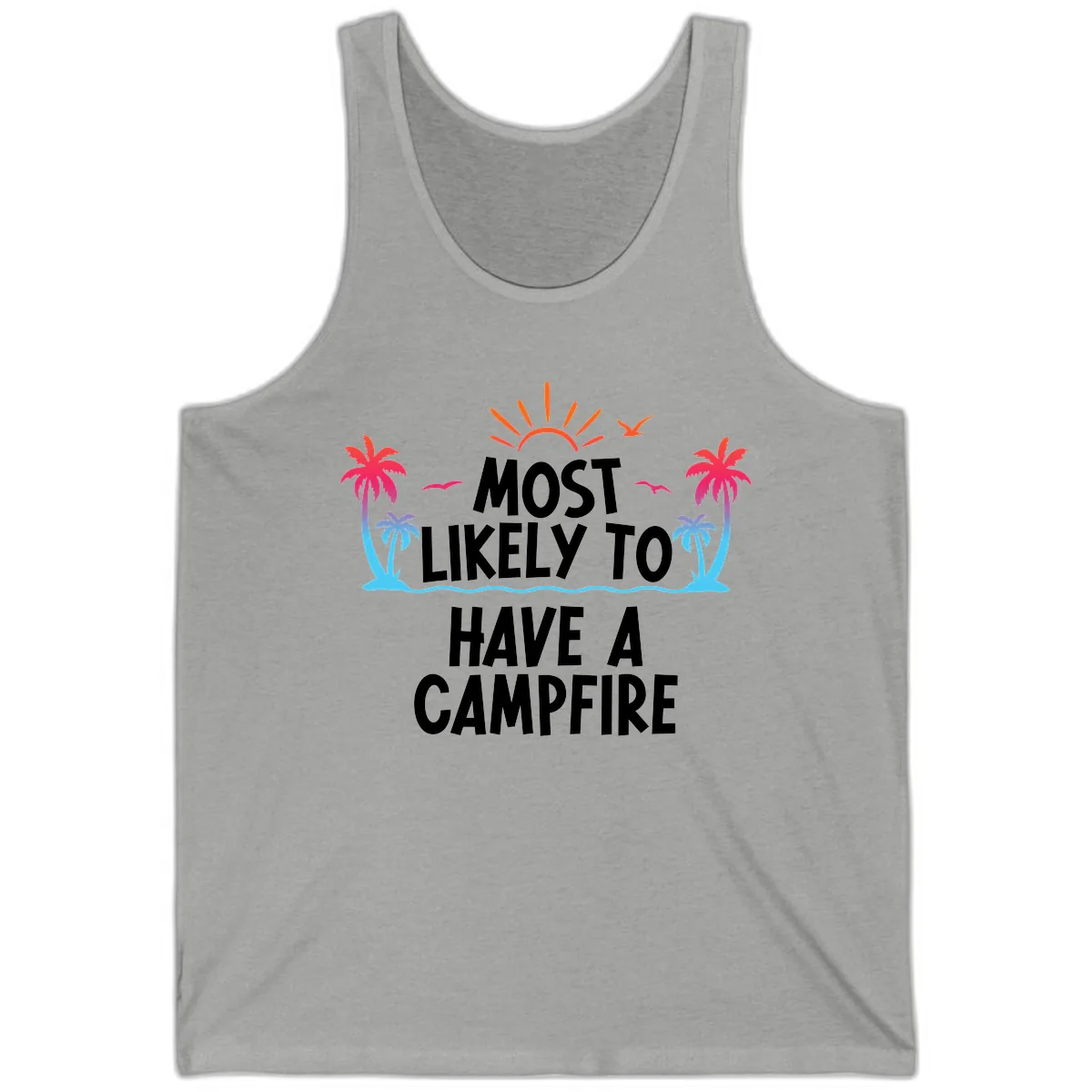 Most Likely To Have A Campfire Tank in Athletic Heather