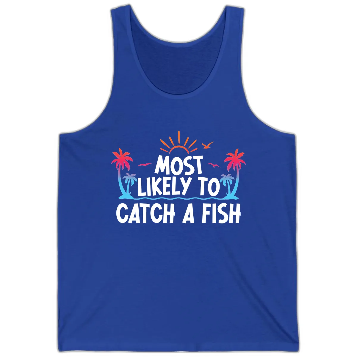 Most Likely To Catch A Fish Tank in True Royal