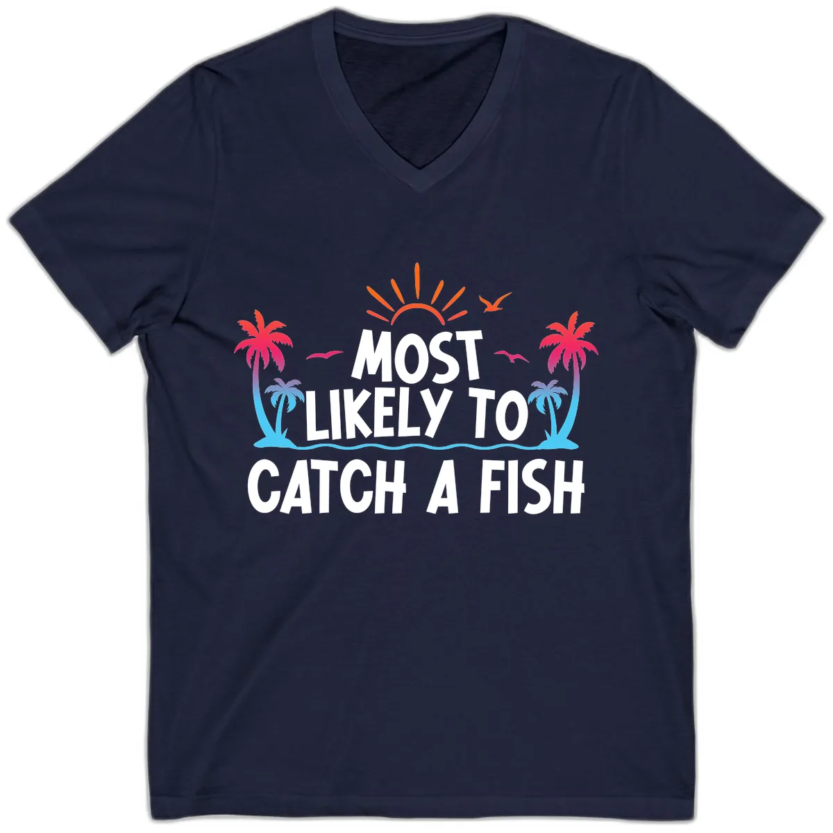 Most Likely To Catch A Fish V-Neck in Navy