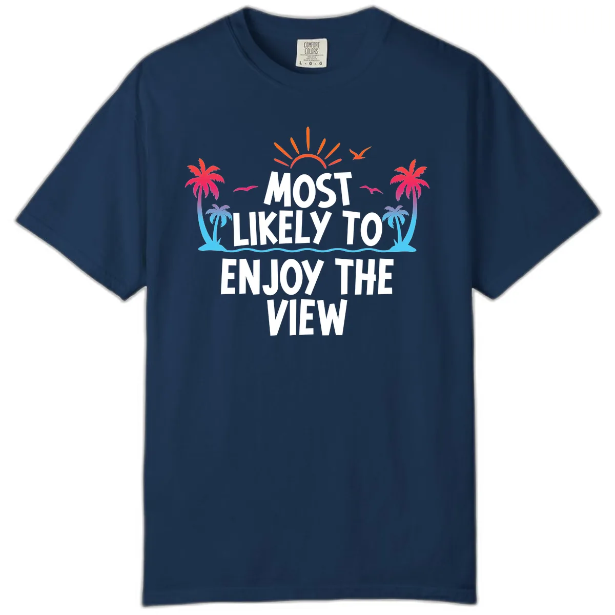 Most Likely To Enjoy The View Comfort Color in Navy