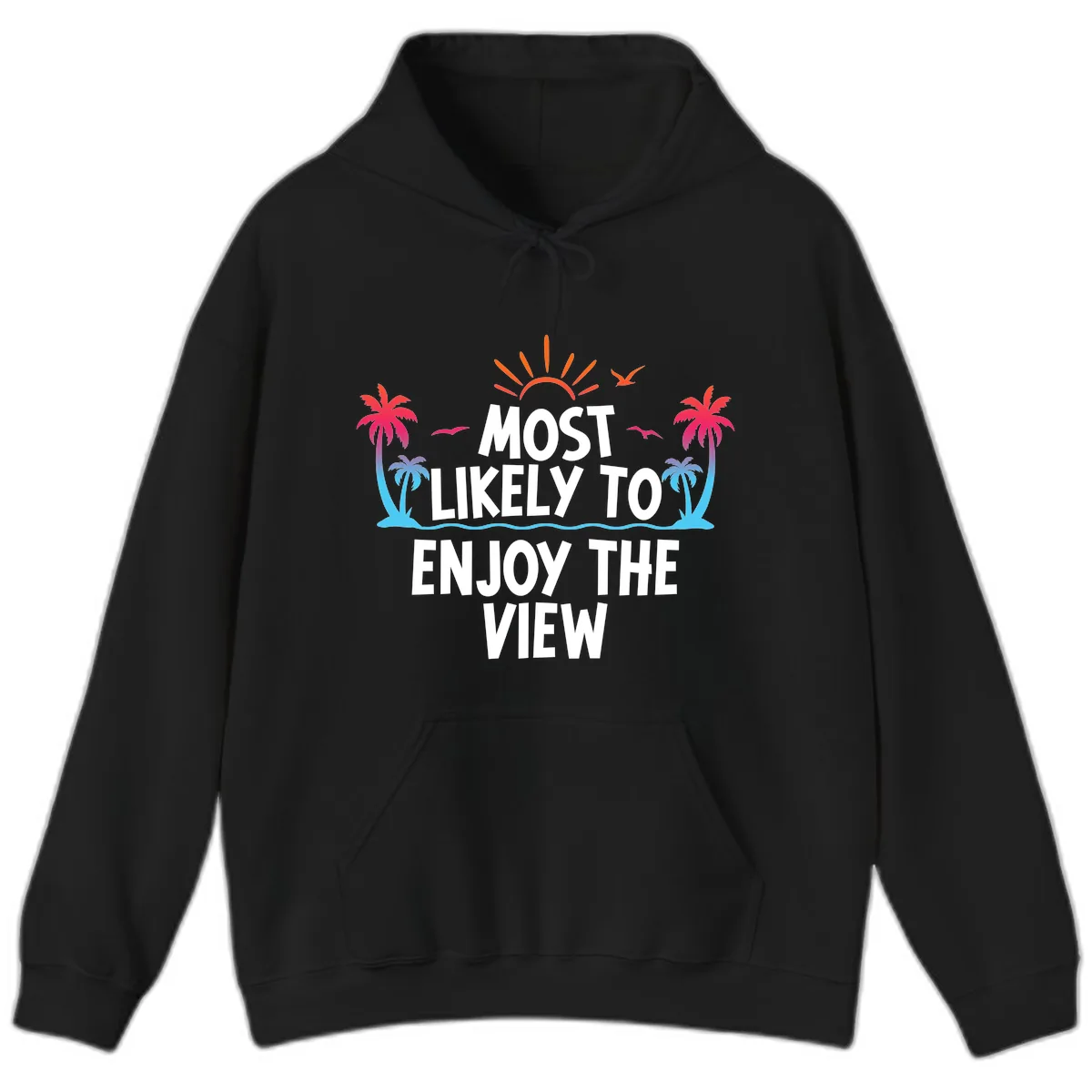 Most Likely To Enjoy The View Hoodie in Black