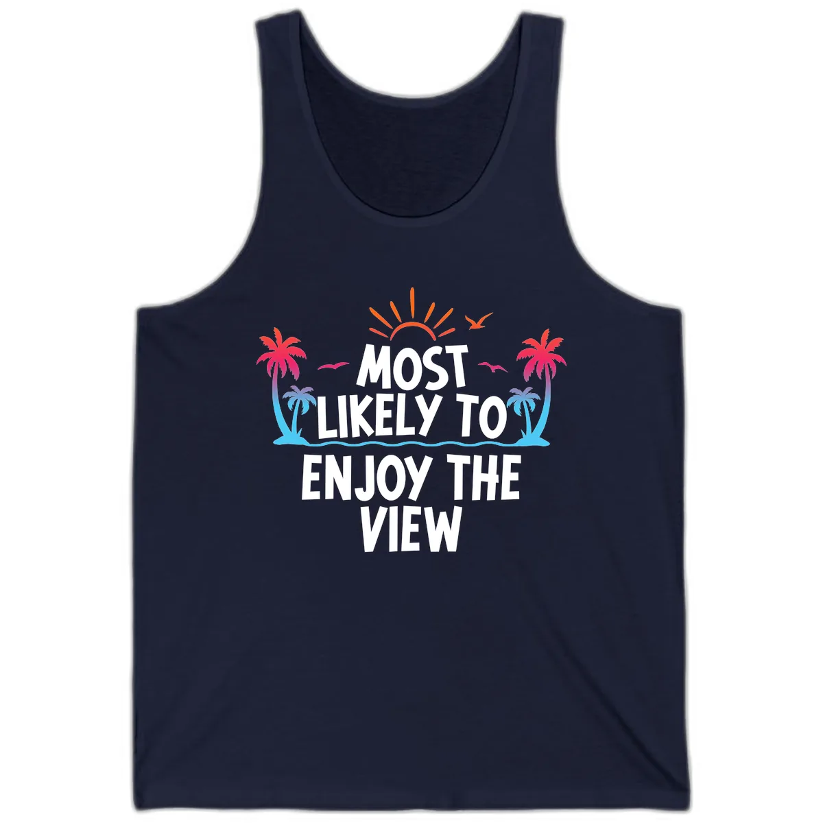 Most Likely To Enjoy The View Tank in Navy