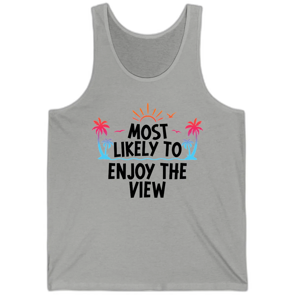 Most Likely To Enjoy The View Tank in Athletic Heather