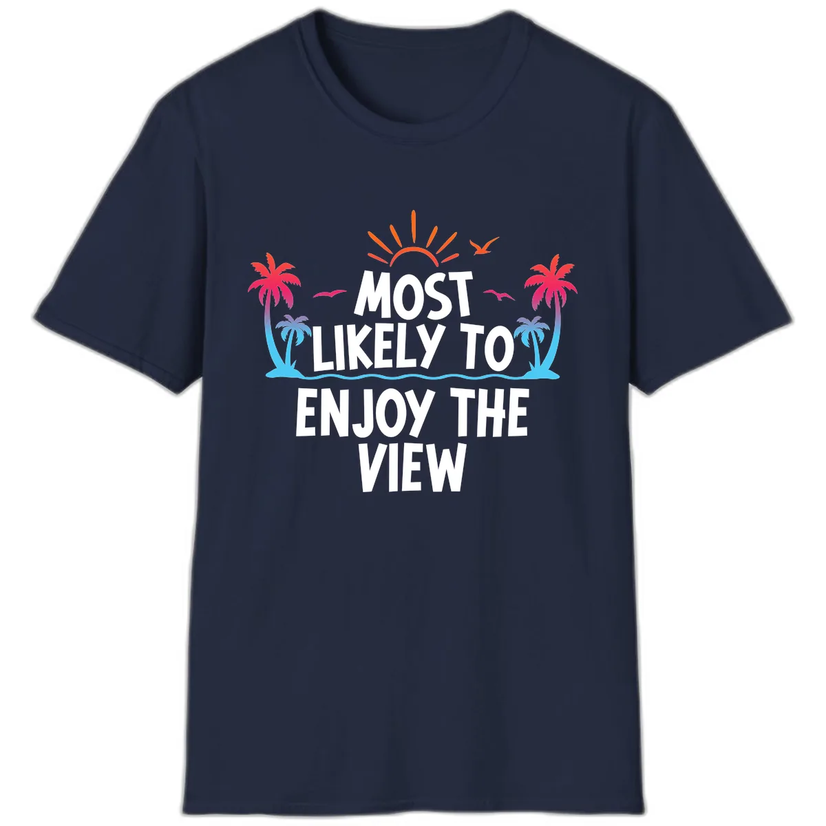 Most Likely To Enjoy The View T-Shirt in Navy