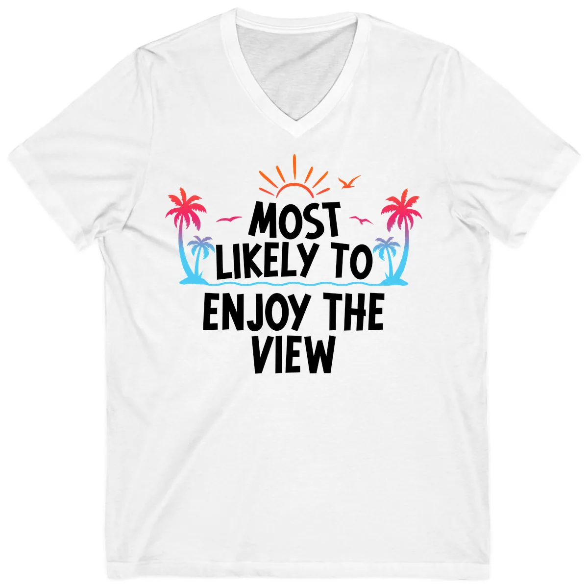 Most Likely To Enjoy The View V-Neck in White