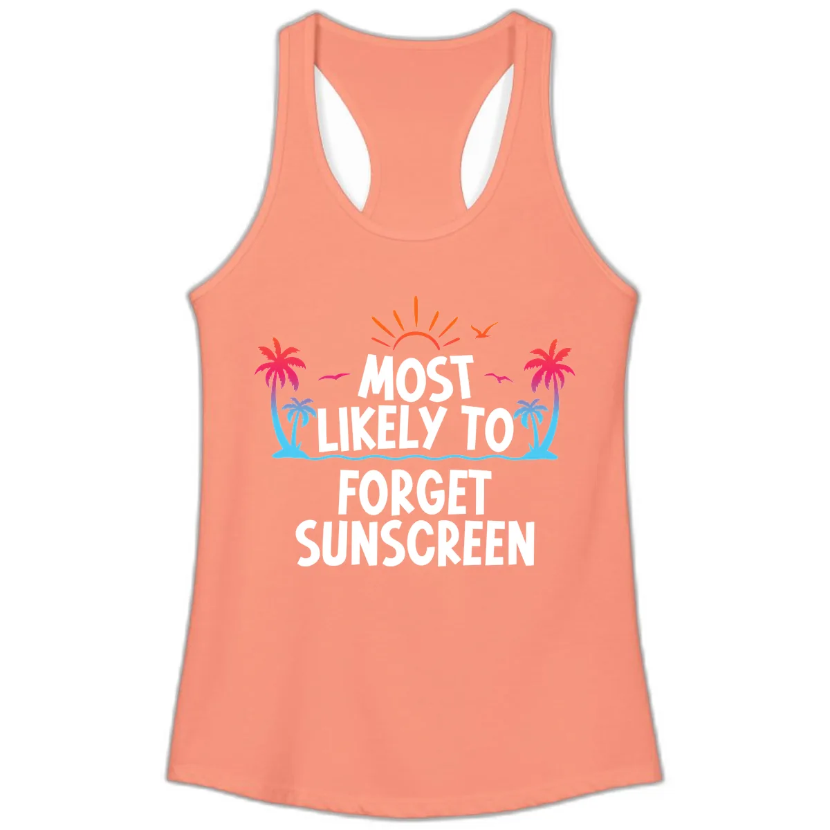 Most Likely To Forget Sunscreen Ladies Tank in Solid Light Orange