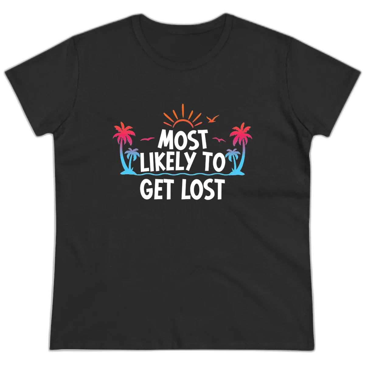 Most Likely To Get Lost Ladies Tee in Black