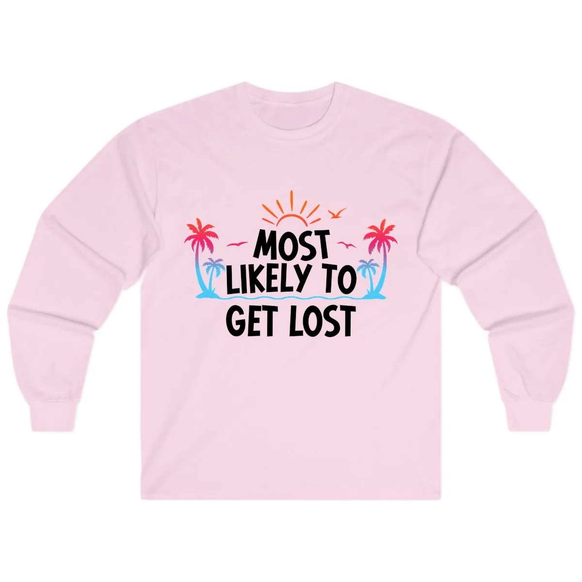Most Likely To Get Lost Long Sleeve in Light Pink