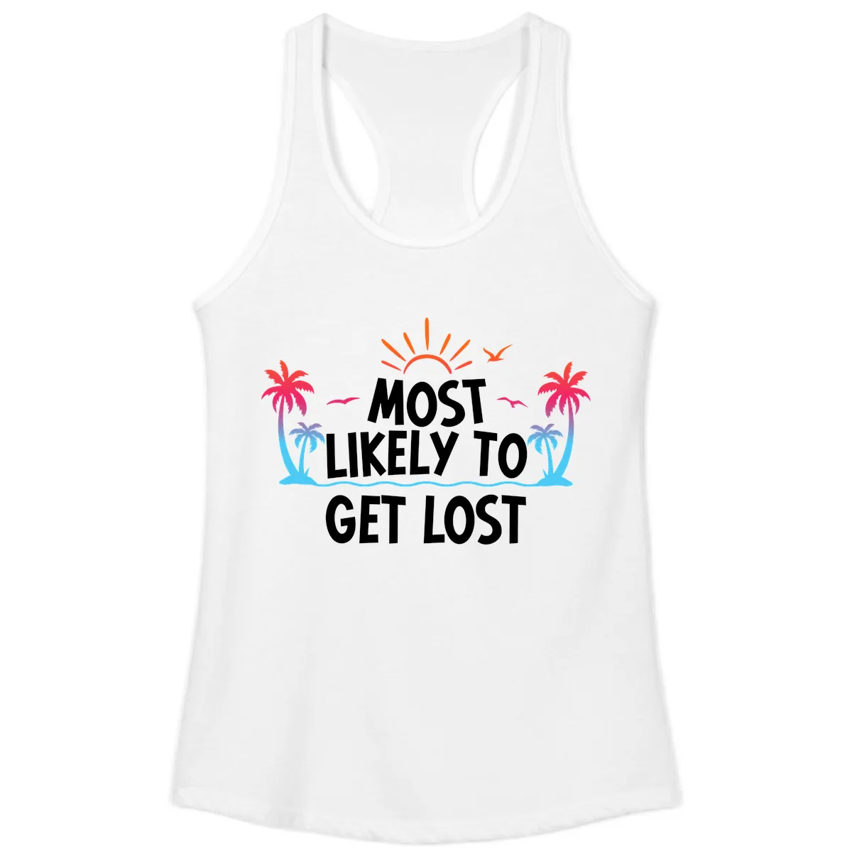 Most Likely To Get Lost Ladies Tank in White