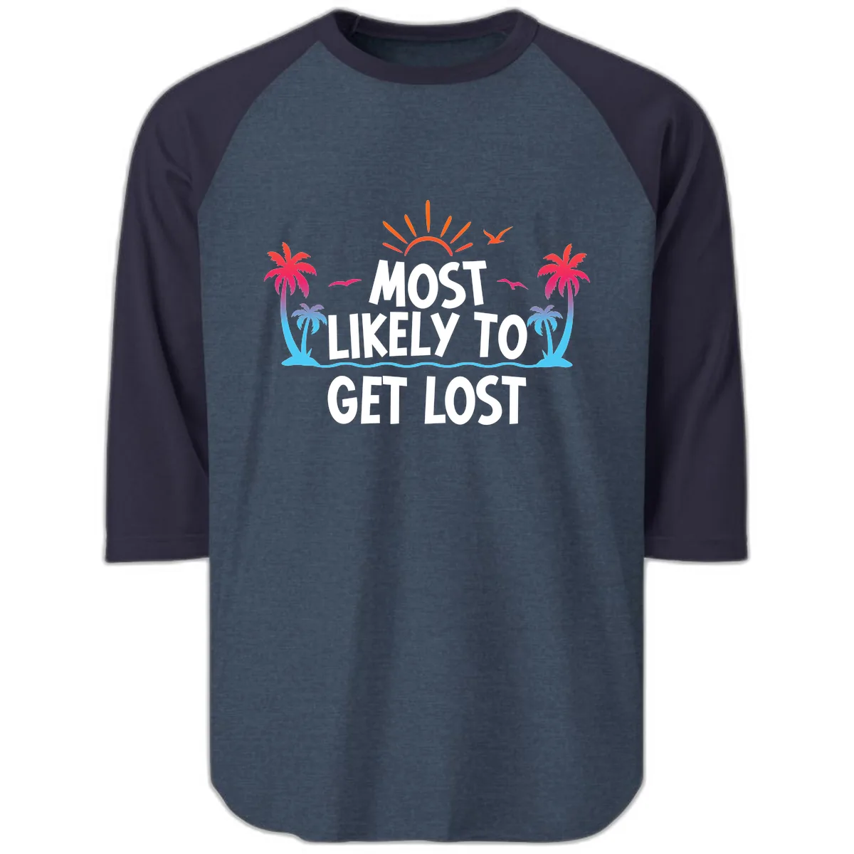 Most Likely To Get Lost Raglan 3/4 in Heather Denim Navy