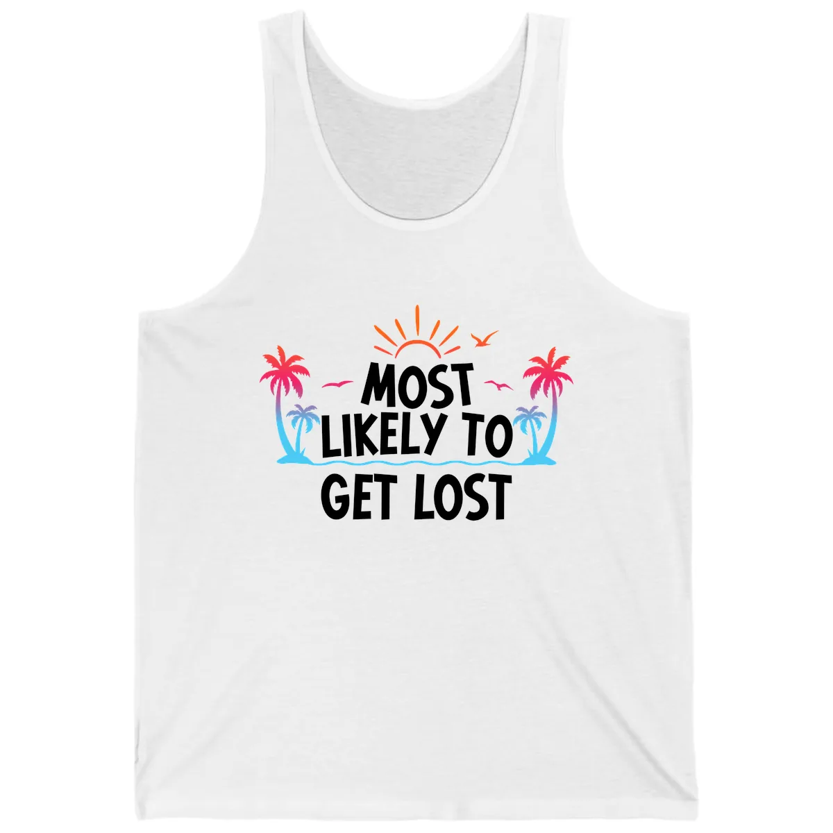 Most Likely To Get Lost Tank in White