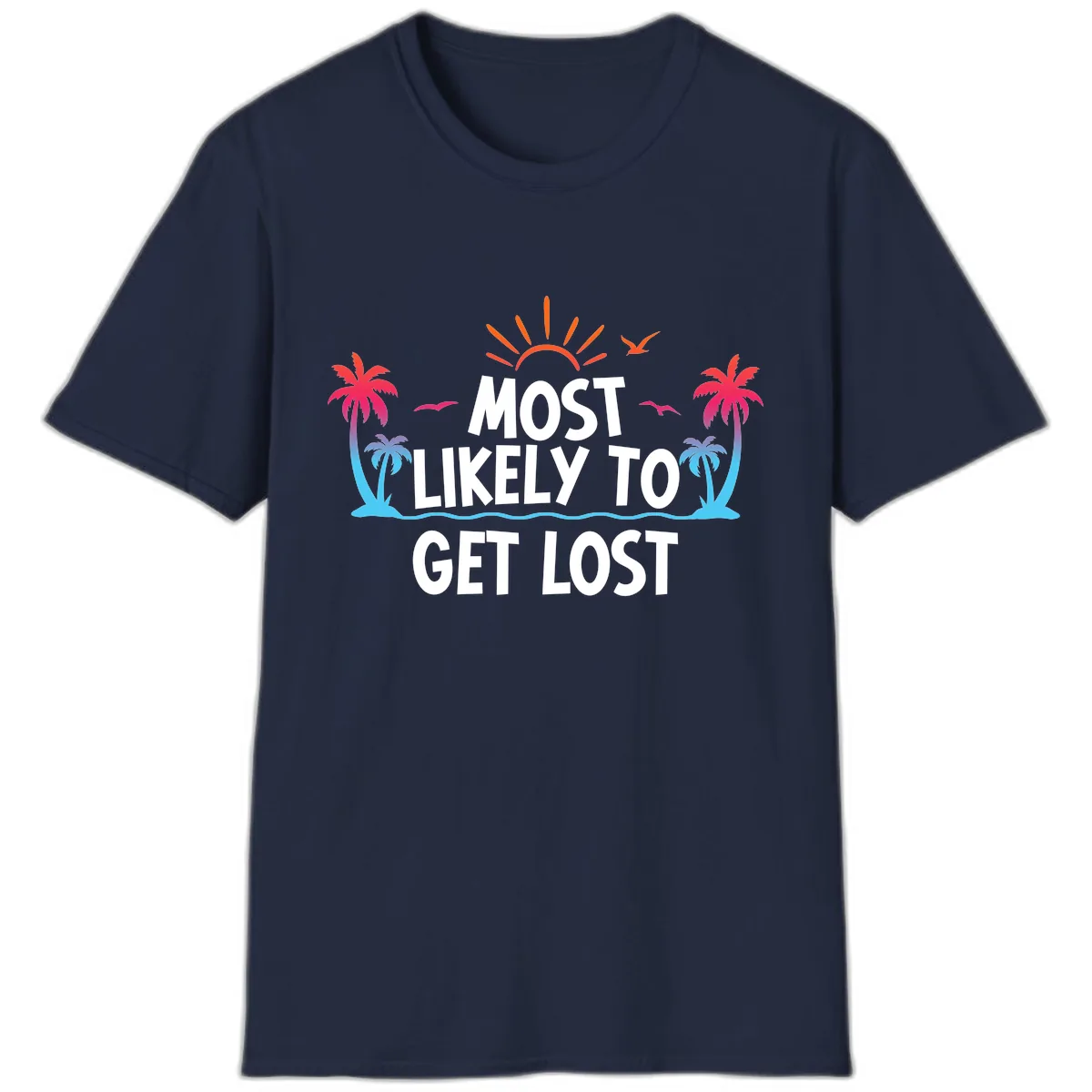 Most Likely To Get Lost T-Shirt in Navy