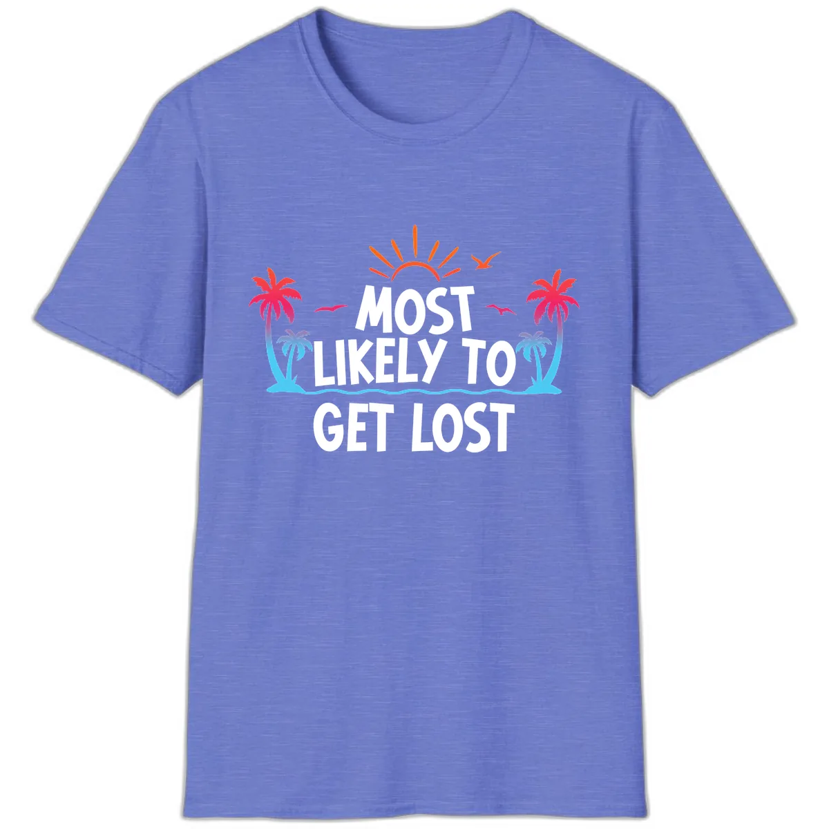 Most Likely To Get Lost T-Shirt in Heather Royal