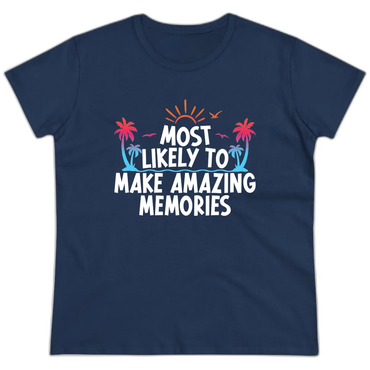 Most Likely To Make Amazing Memories Ladies Tee in Navy