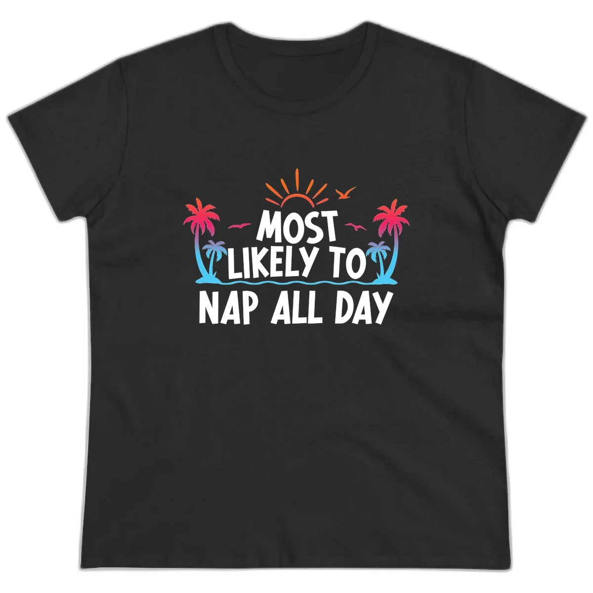Most Likely To Nap All Day Ladies Tee in Black