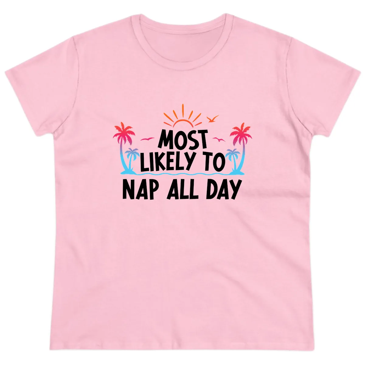 Most Likely To Nap All Day Ladies Tee in Light Pink