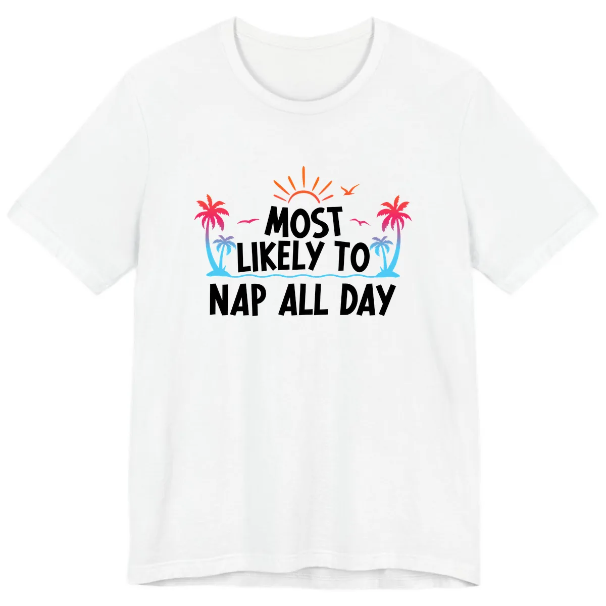 Most Likely To Nap All Day Premium T-Shirt in White