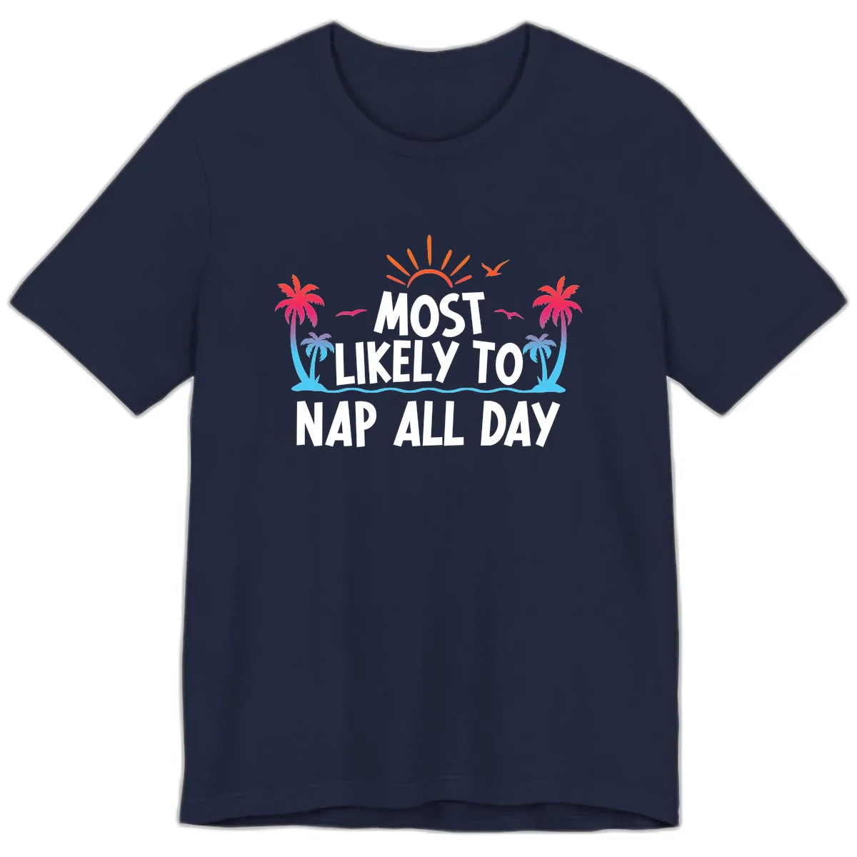 Most Likely To Nap All Day Premium T-Shirt in Navy