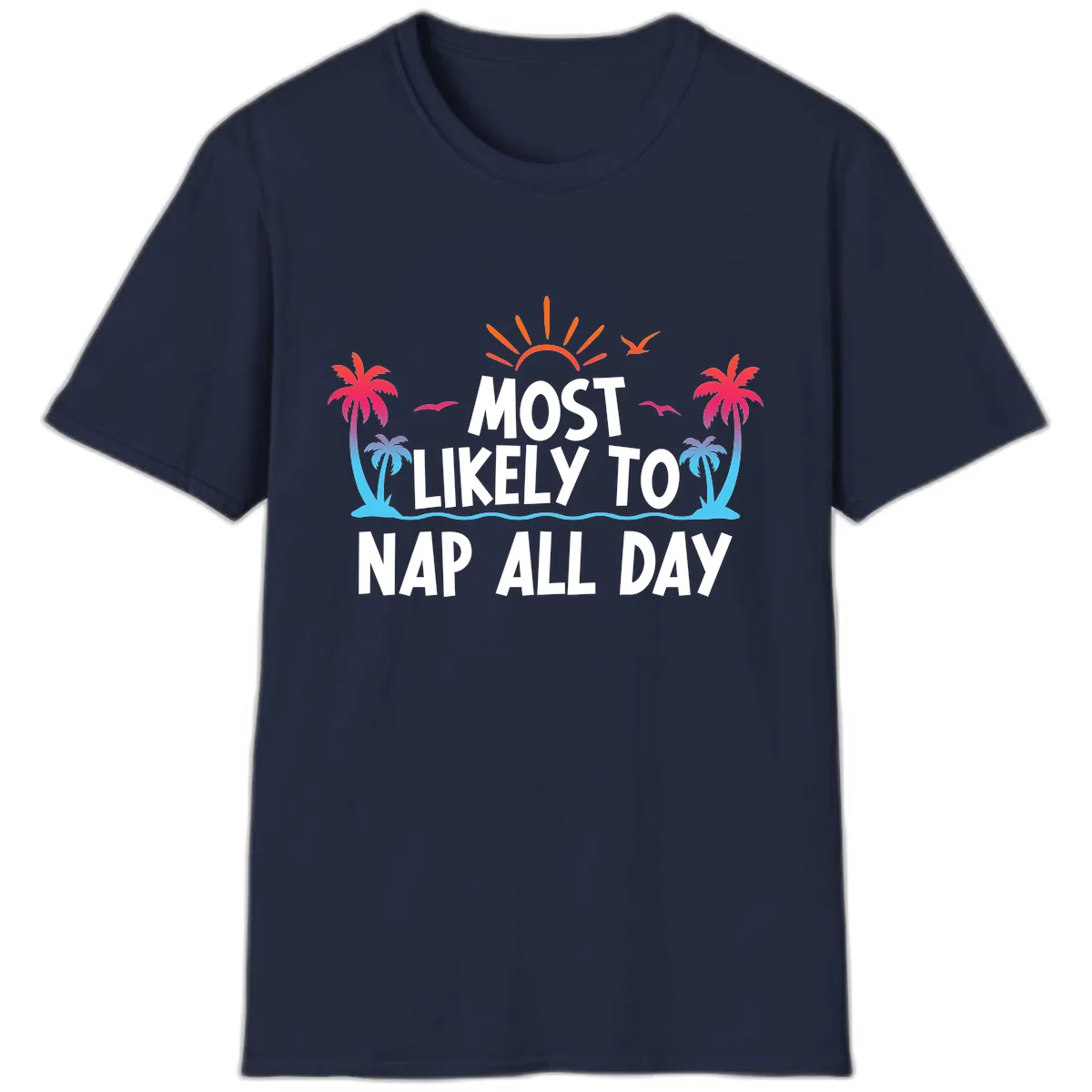 Most Likely To Nap All Day T-Shirt in Navy