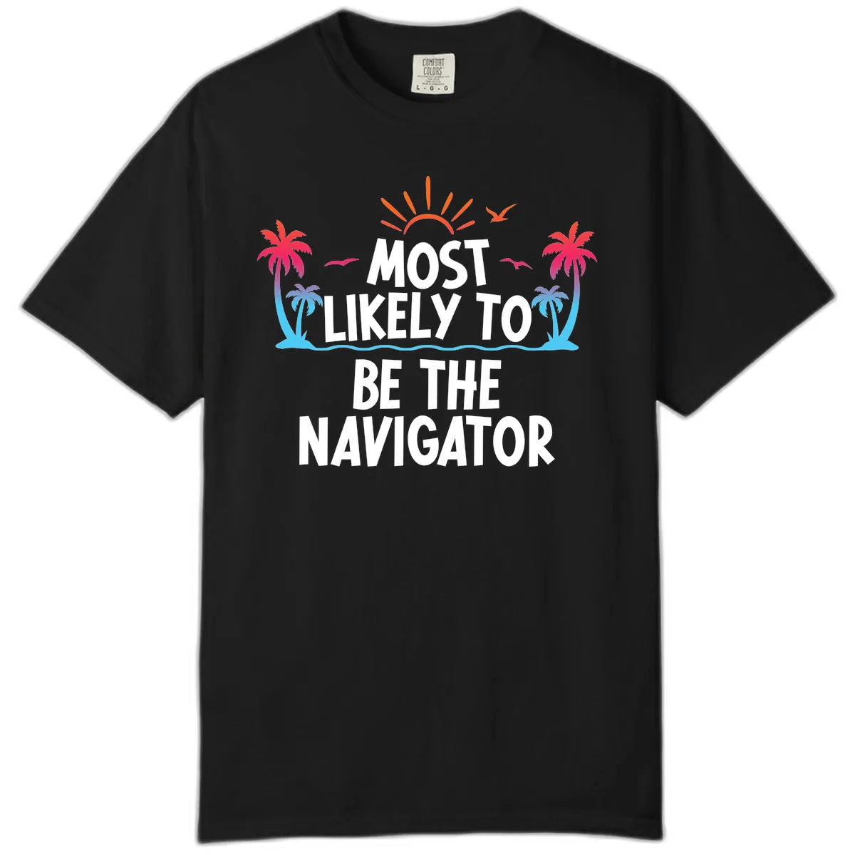 Most Likely To Be The Navigator Comfort Color in Black
