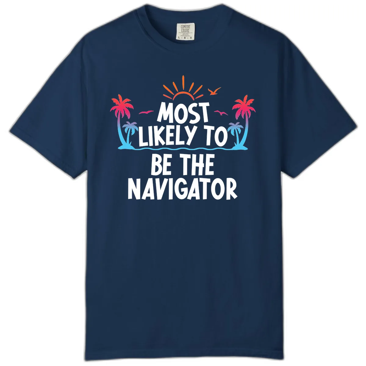 Most Likely To Be The Navigator Comfort Color in Navy