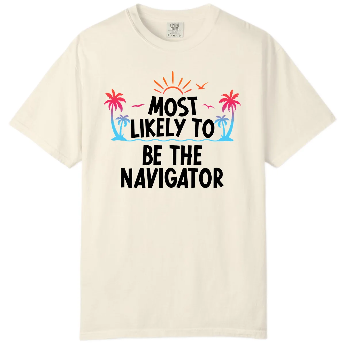 Most Likely To Be The Navigator Comfort Color in Ivory