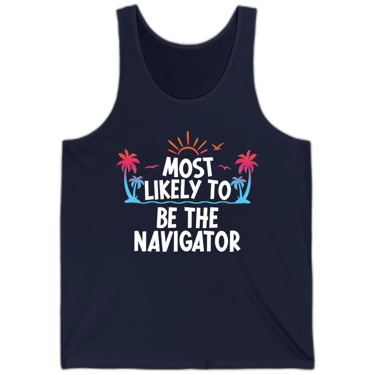 Most Likely To Be The Navigator Tank in Navy