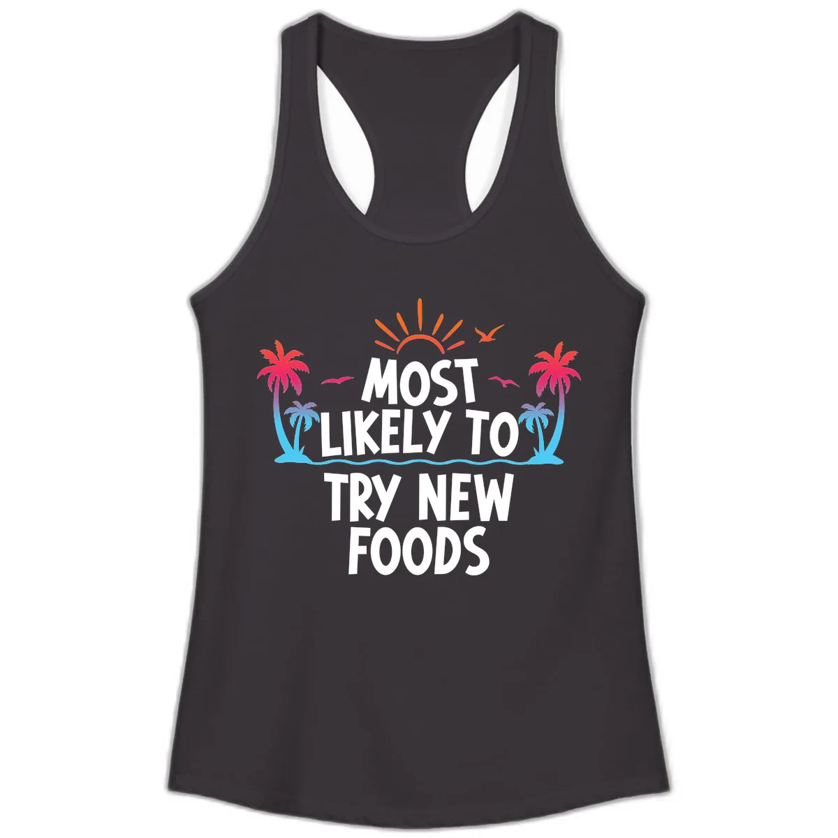 Most Likely To Try New Foods Ladies Tank in Black