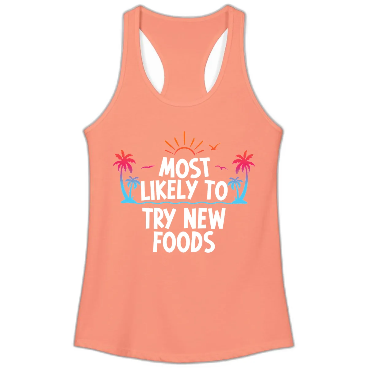 Most Likely To Try New Foods Ladies Tank in Solid Light Orange