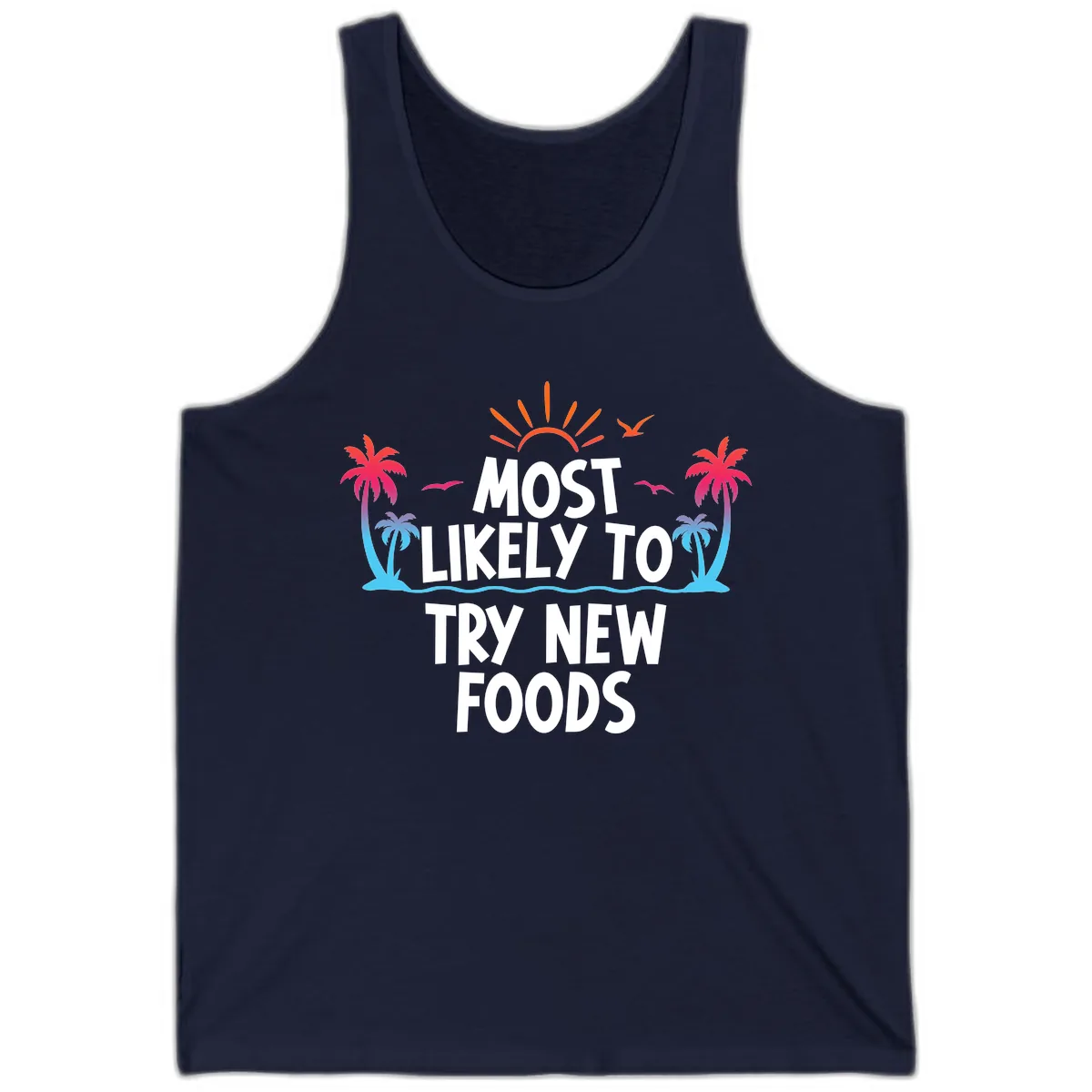 Most Likely To Try New Foods Tank in Navy