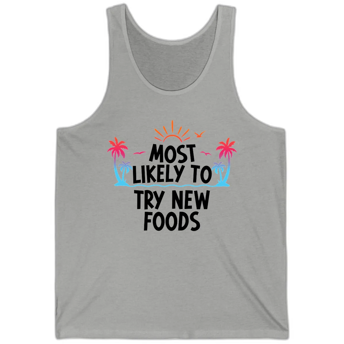 Most Likely To Try New Foods Tank in Athletic Heather