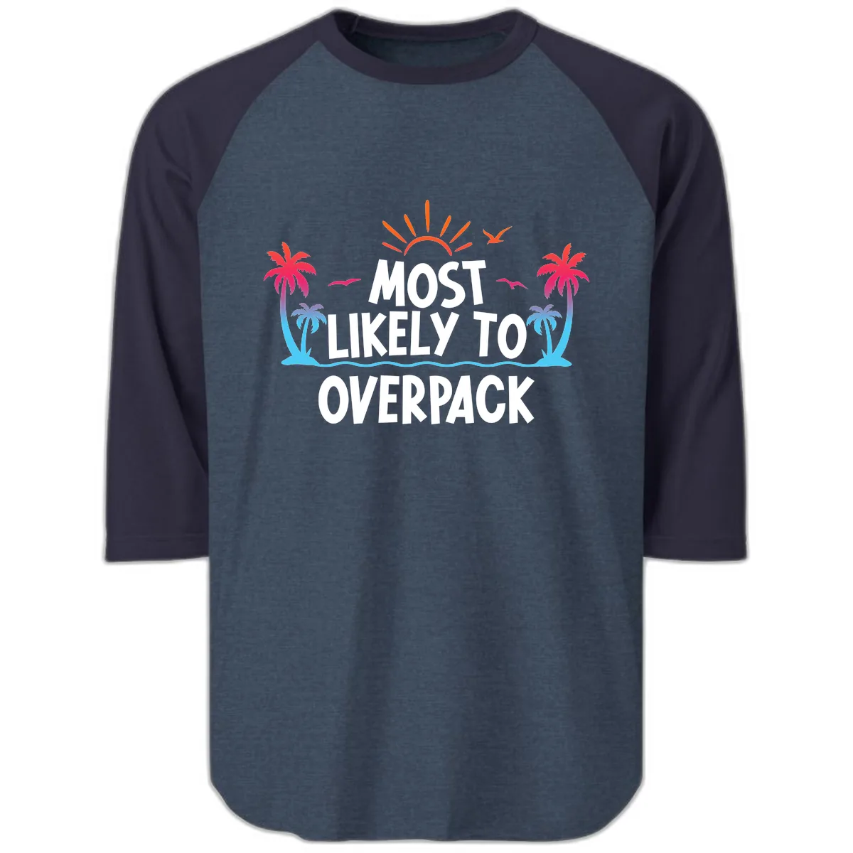 Most Likely To Overpack Raglan 3/4 in Heather Denim Navy
