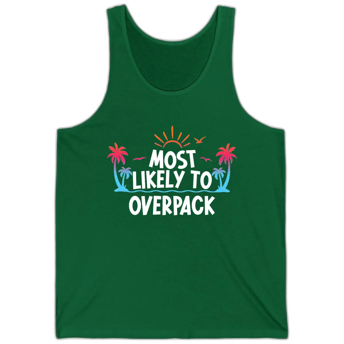 Most Likely To Overpack Tank in Kelly