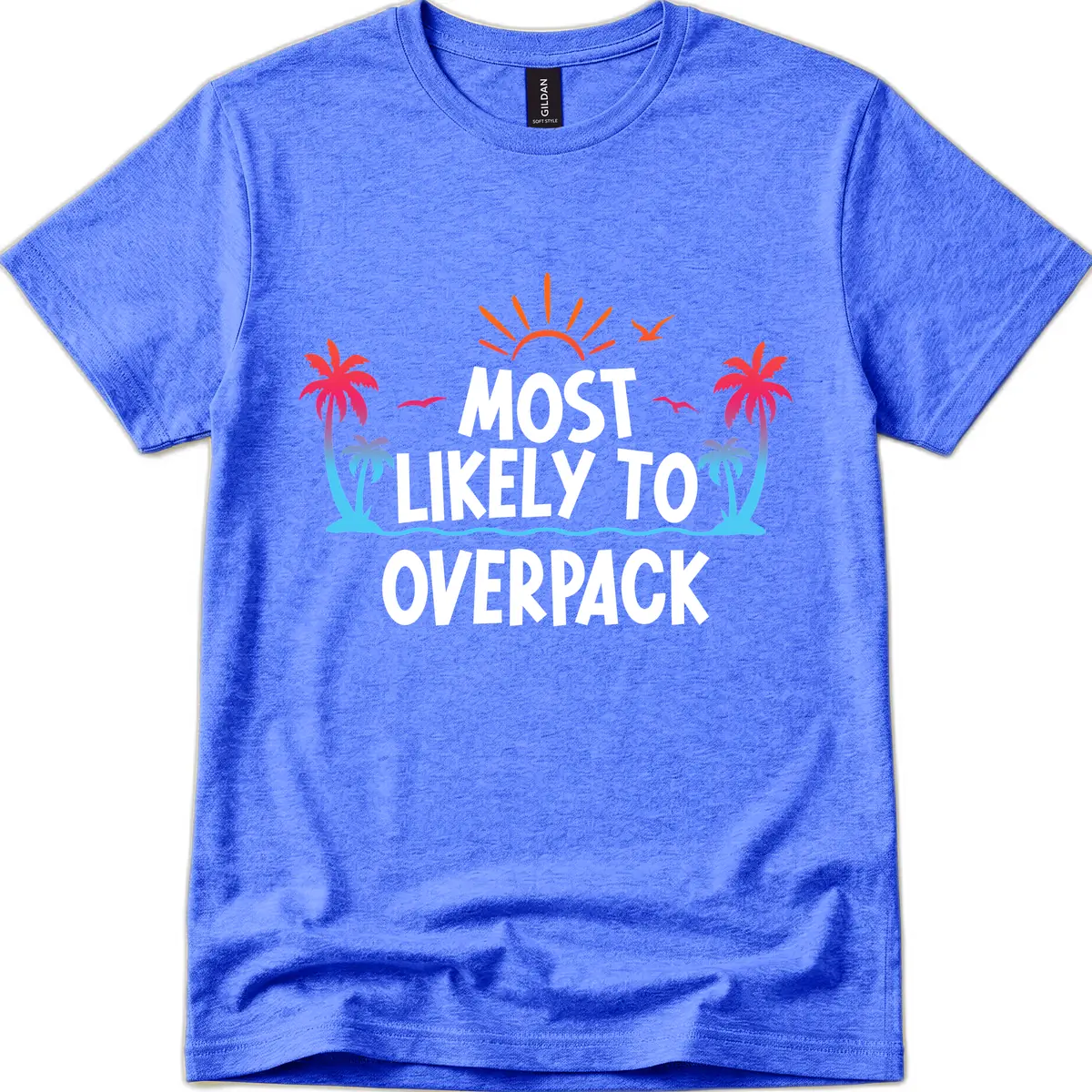 Most Likely To Overpack T-Shirt in Heather Royal